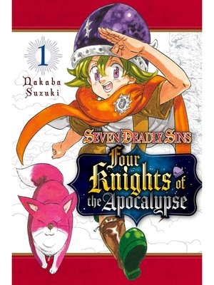 cover image of The Seven Deadly Sins: Four Knights of the Apocalypse, Volume 1